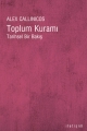 Toplum Kuramı: Tarihsel Bir Bakış