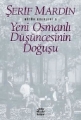 Yeni Osmanlı Düşüncesinin Doğuşu