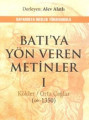 Batıya Yön Veren Metinler I